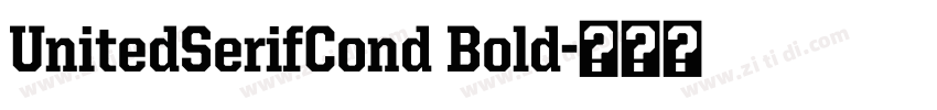 UnitedSerifCond Bold字体转换
